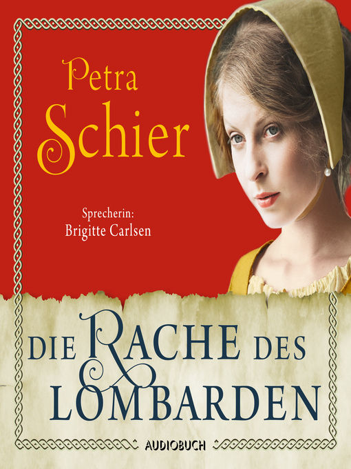 Title details for Die Rache des Lombarden by Petra Schier - Available